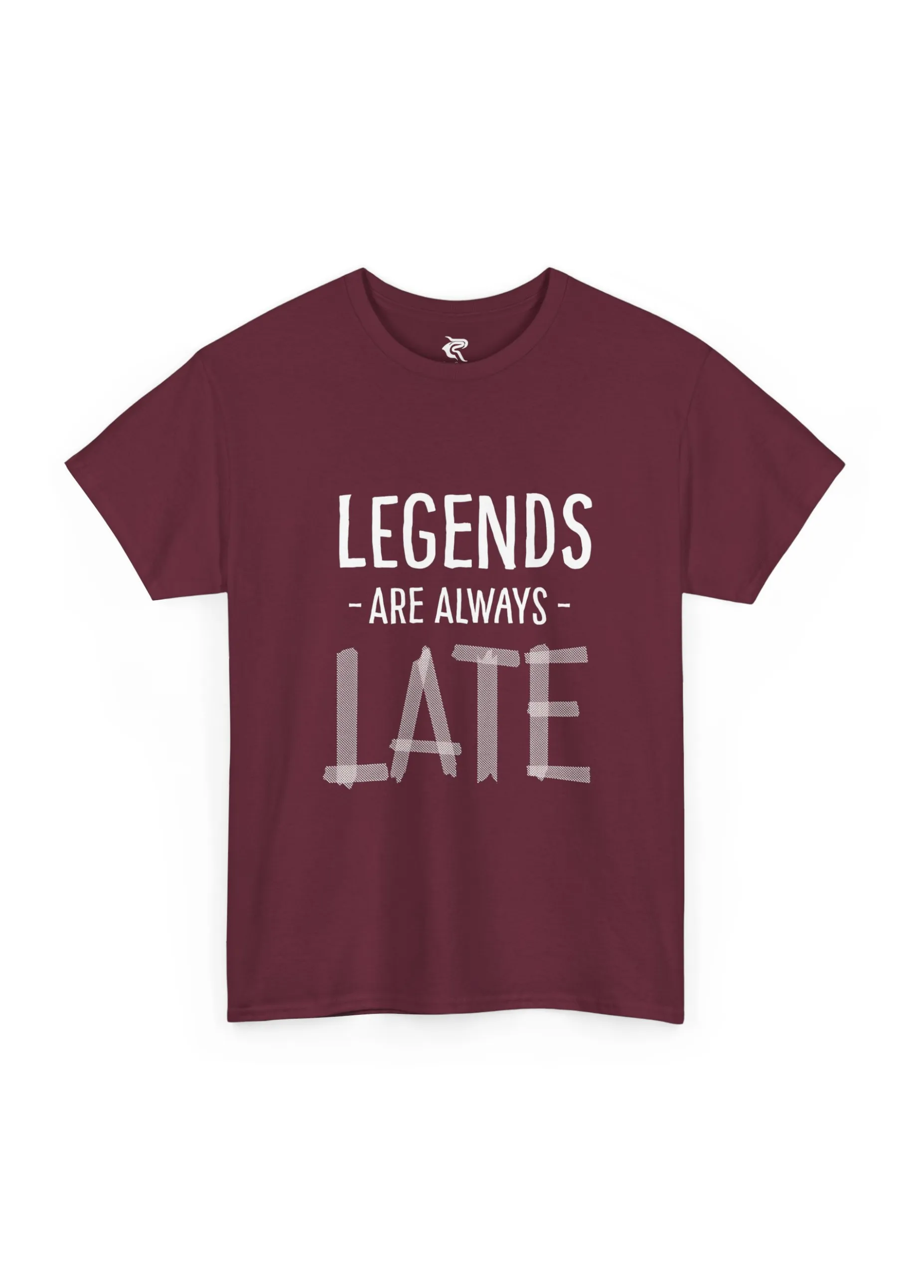 Legends Are Always Late | Premium 180 GSM Unisex T-Shirt | Regular Fit
